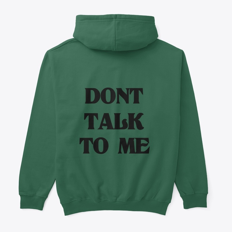 Don't Talk To Me