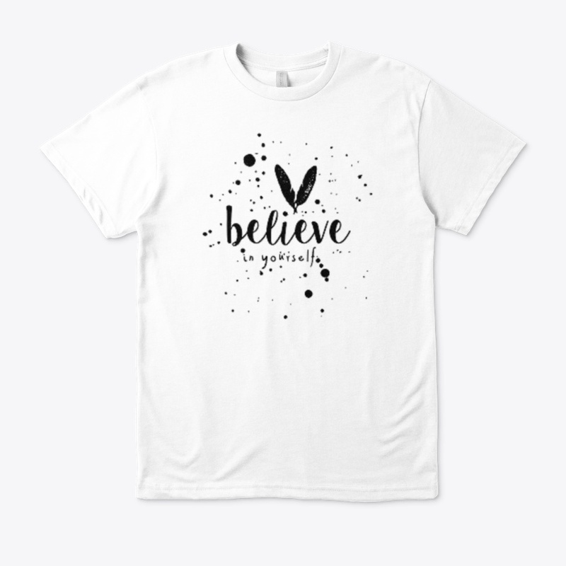 Believe in Yourself T-shirt 