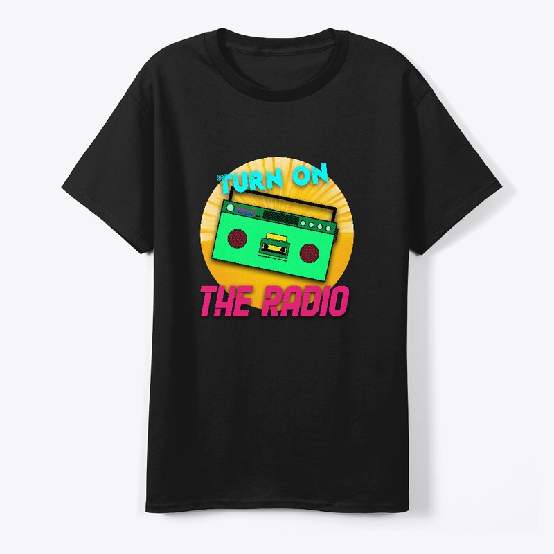 turn on the radio
