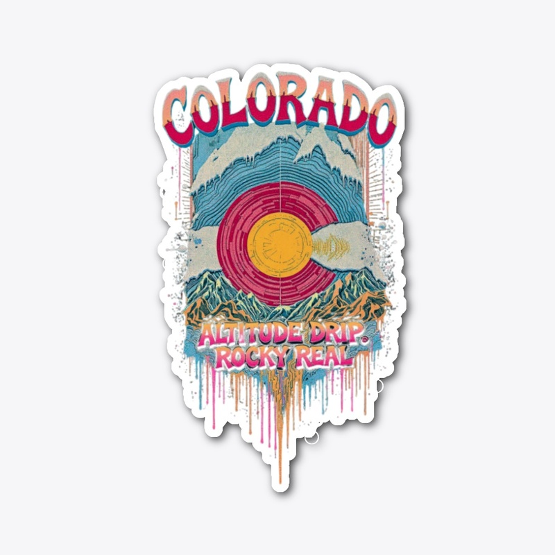 Colorado: Altitude Drip, Rocky Real