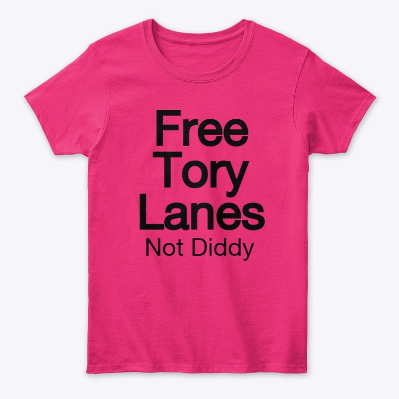 Free Tory Lanes Not Diddy T-Shirt