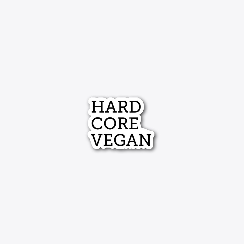hard core vegan 