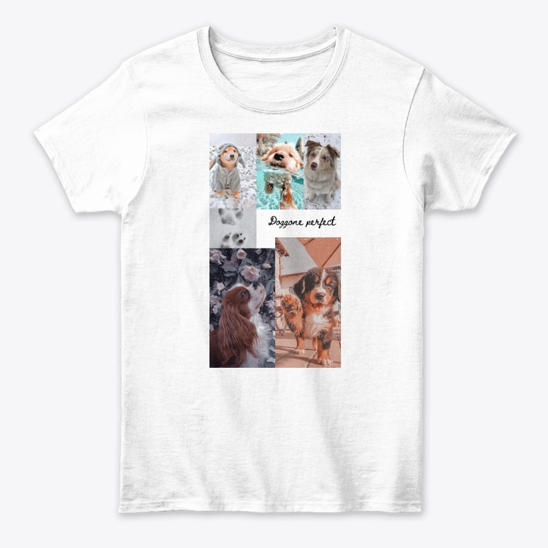 Dog gone Perfect T-shirt