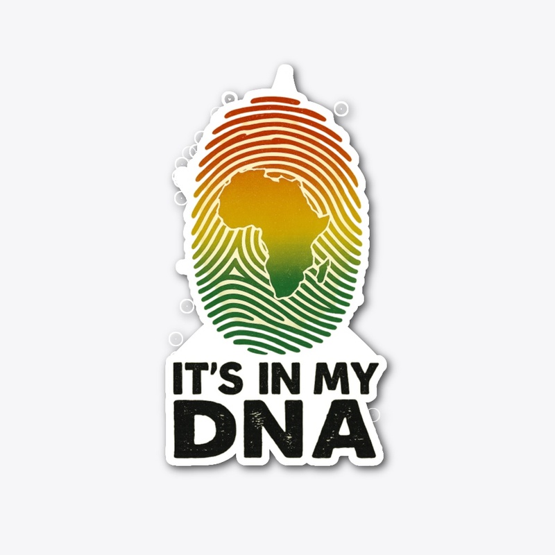 It’s in My DNA