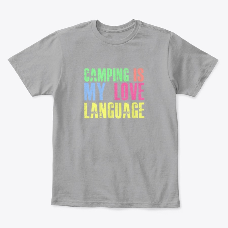 Camping is My Love Language