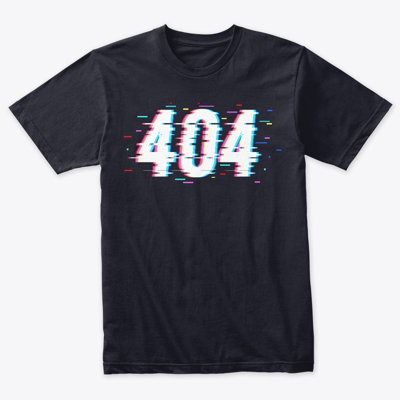 Error 404 Not Found Tee - TSB