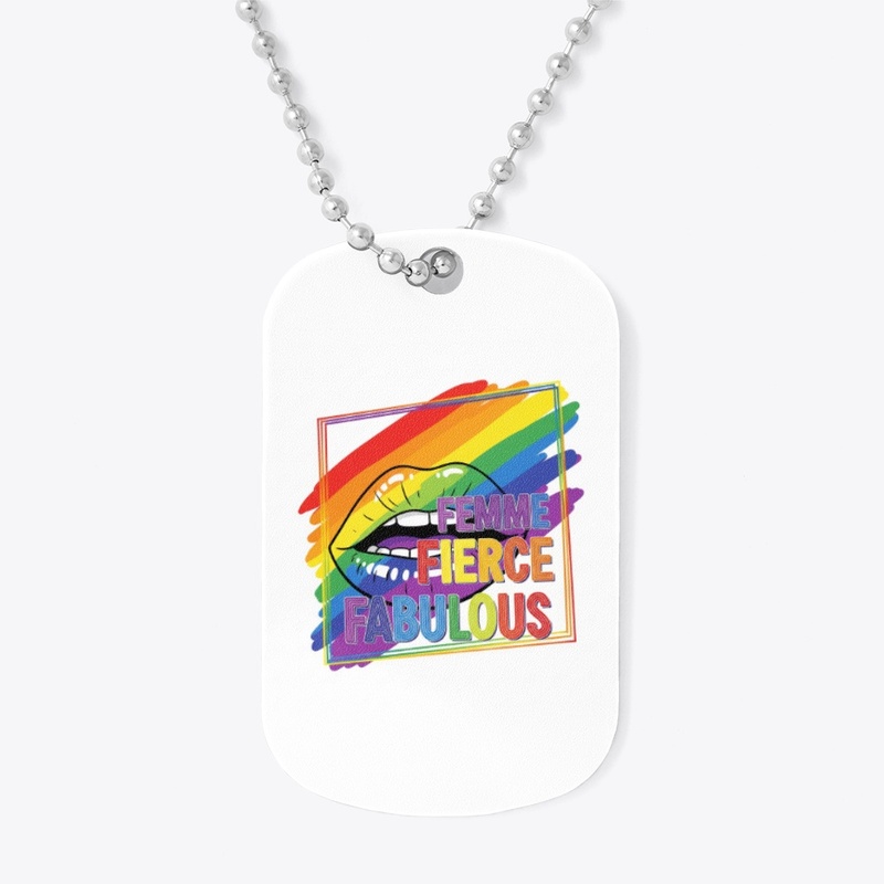 Femme Fierce Fabulous Pride Graphic