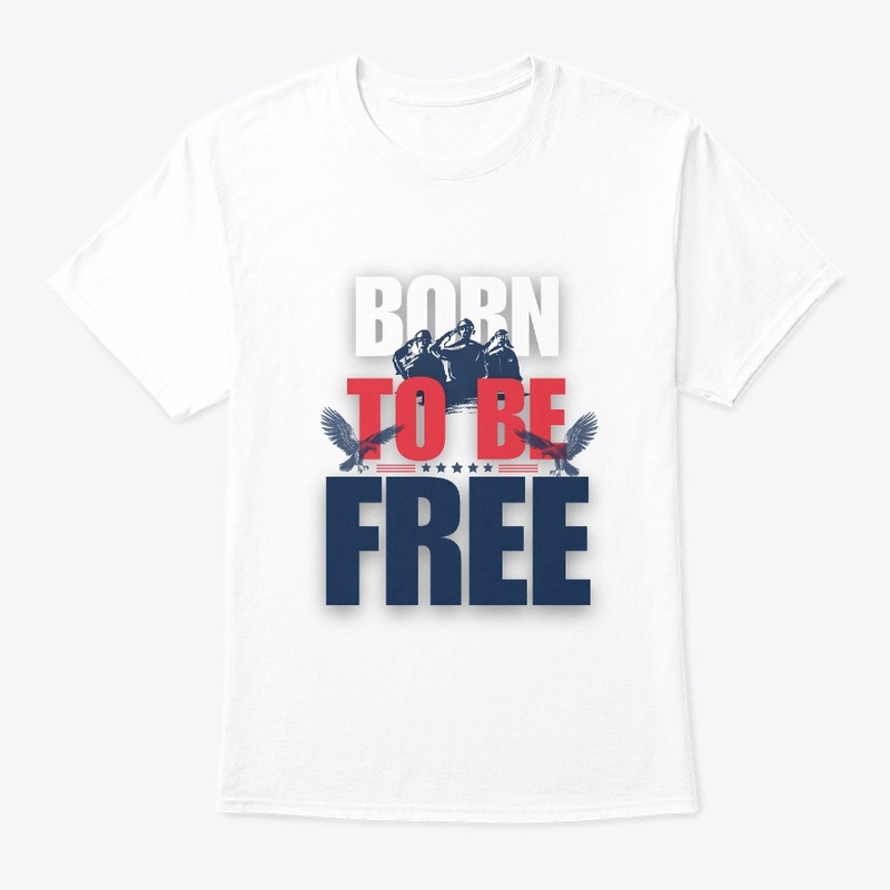 "Born Free: Patriot Pride Tee"