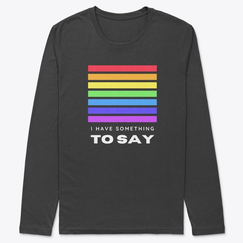 I have something to say 