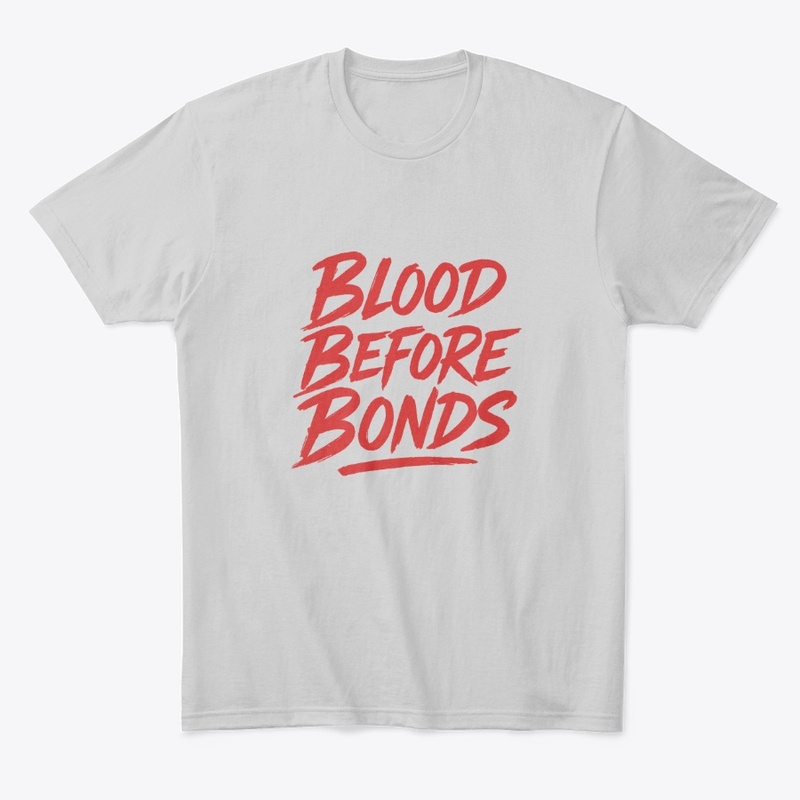 Blood Before Bonds