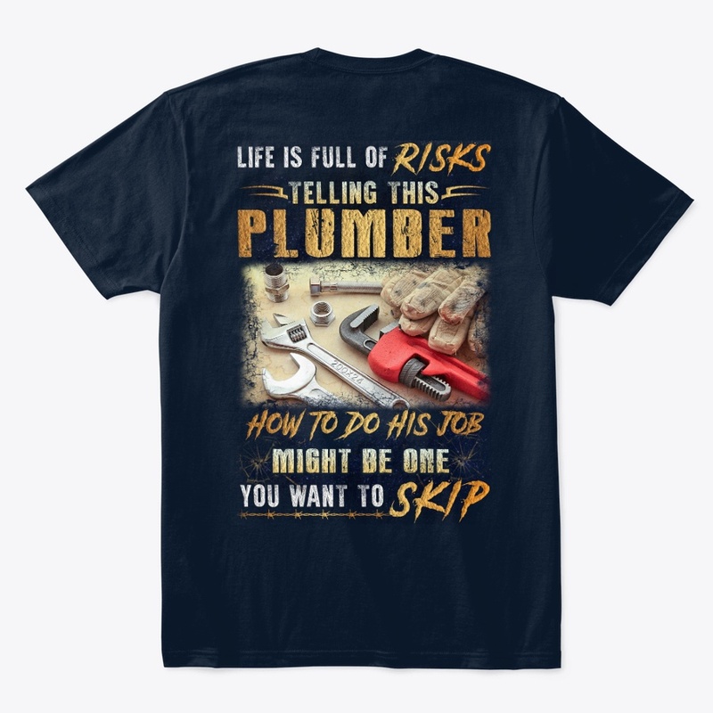 Risky Plumber Shirt