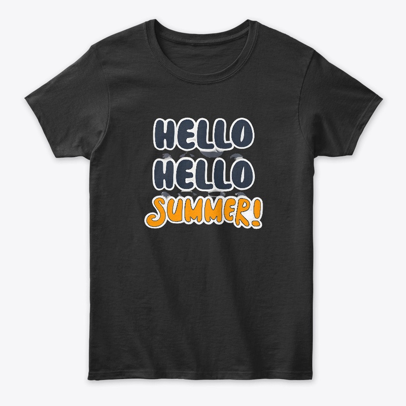 Hello Hello Summer! T-shirt