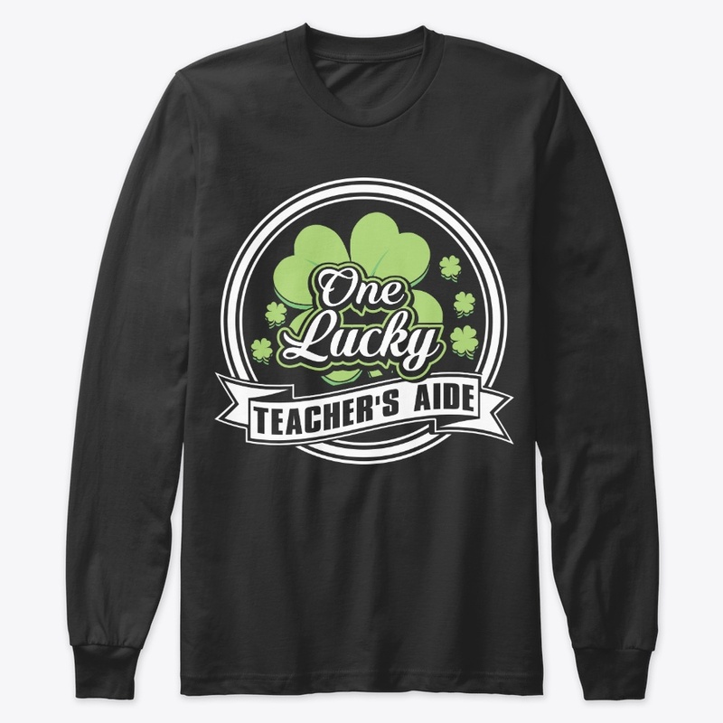 Cute One Lucky Teacher's Aide
