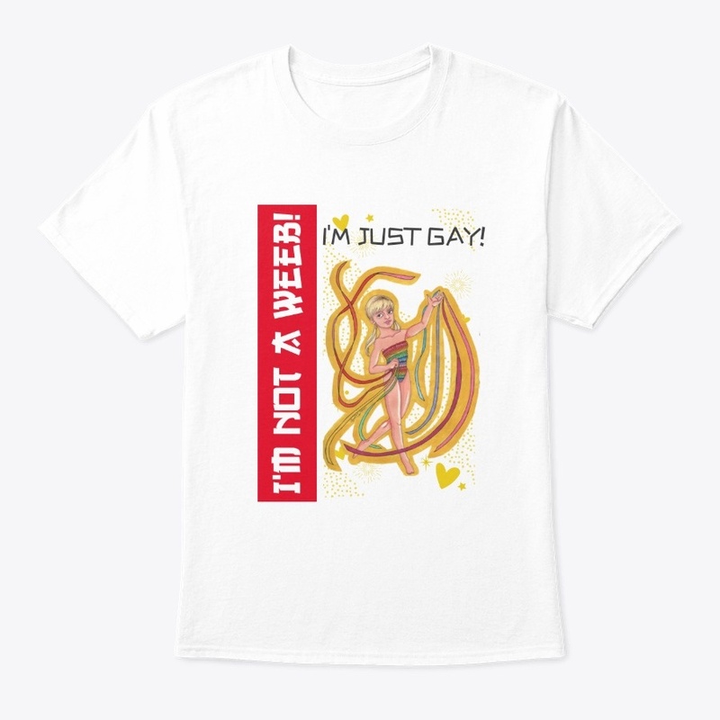 I'm not a weeb! I'm just gay!