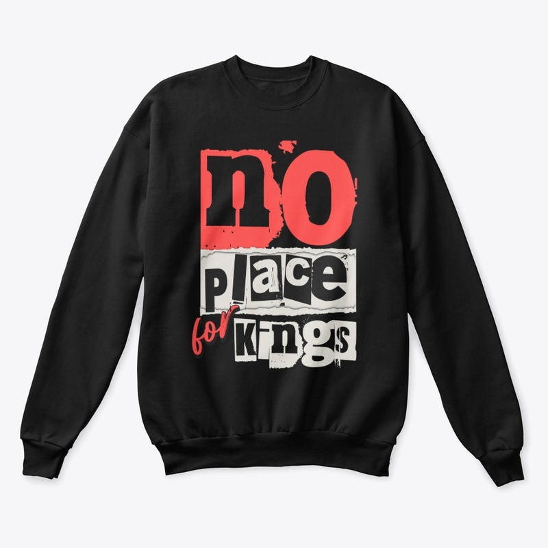 No Place For Kings