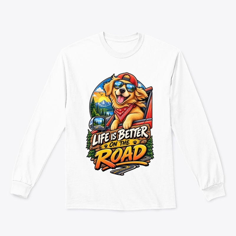 Life Is Better on the Road 