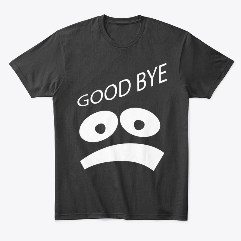 GOOD BYE 