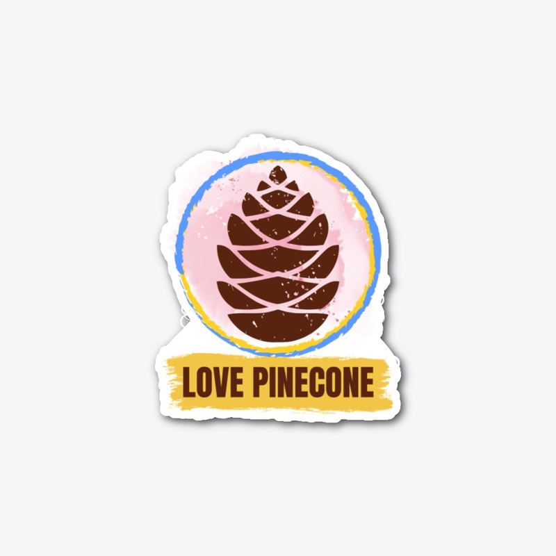 Love Pinecone
