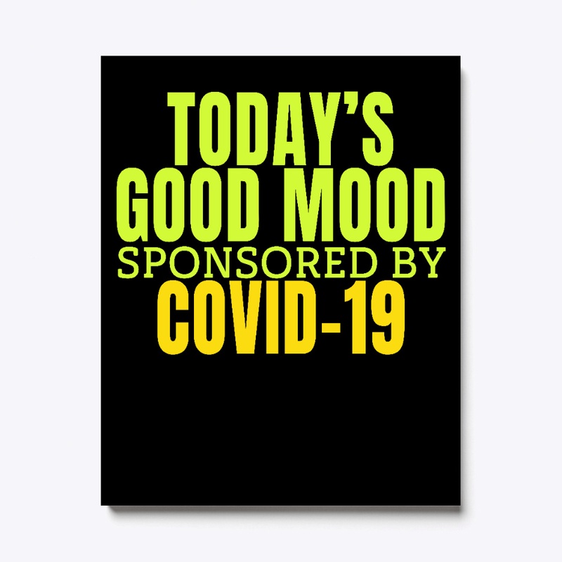 SPONSORED BY COVID-19 T SHIRT