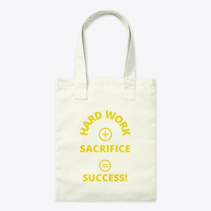 Hard Work + sacrifice =Success(Yellow)