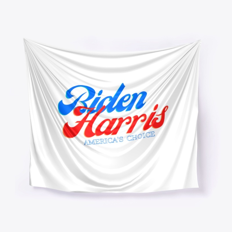 Biden Harris America's Choice