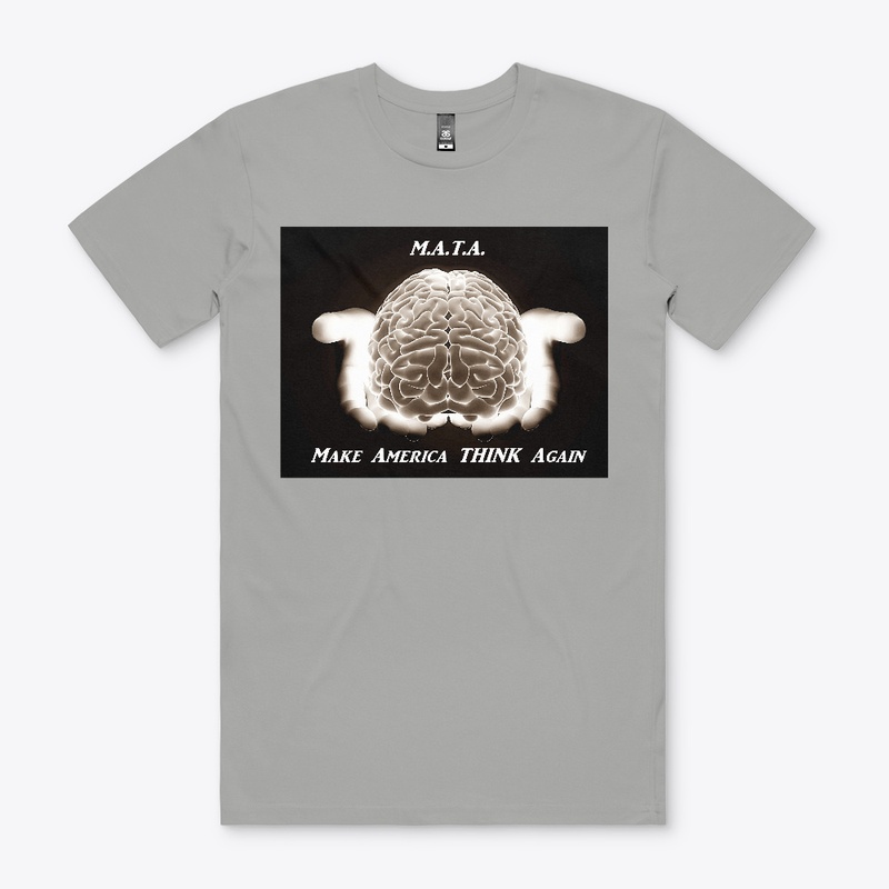 M.A.T.A. - MAKE AMERICA THINK AGAIN