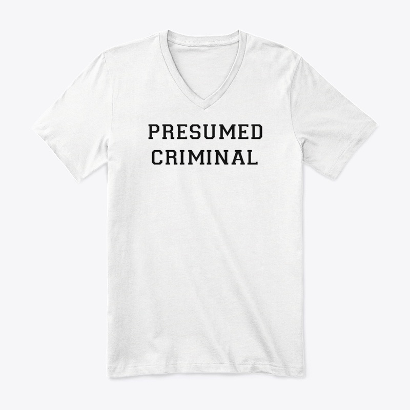Presumed Criminal