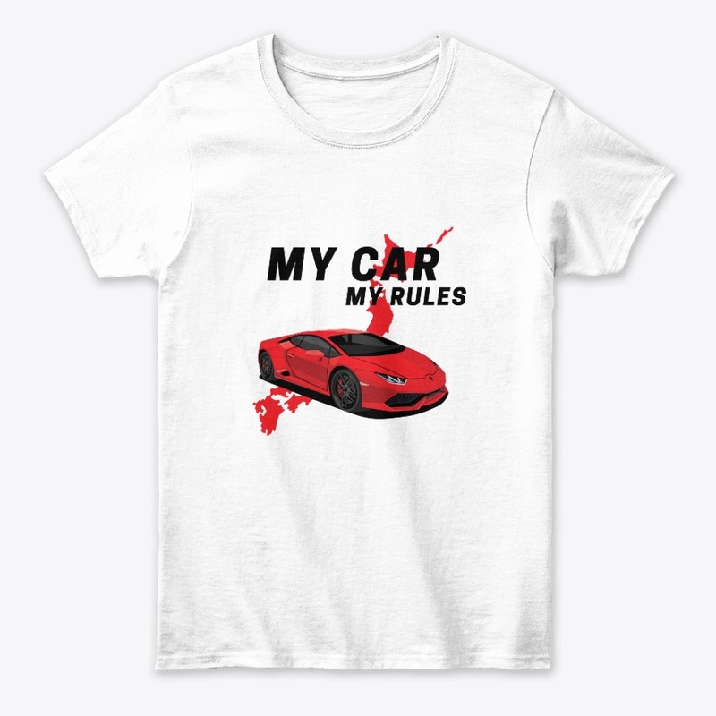 My Car My Rules T-Shirt
