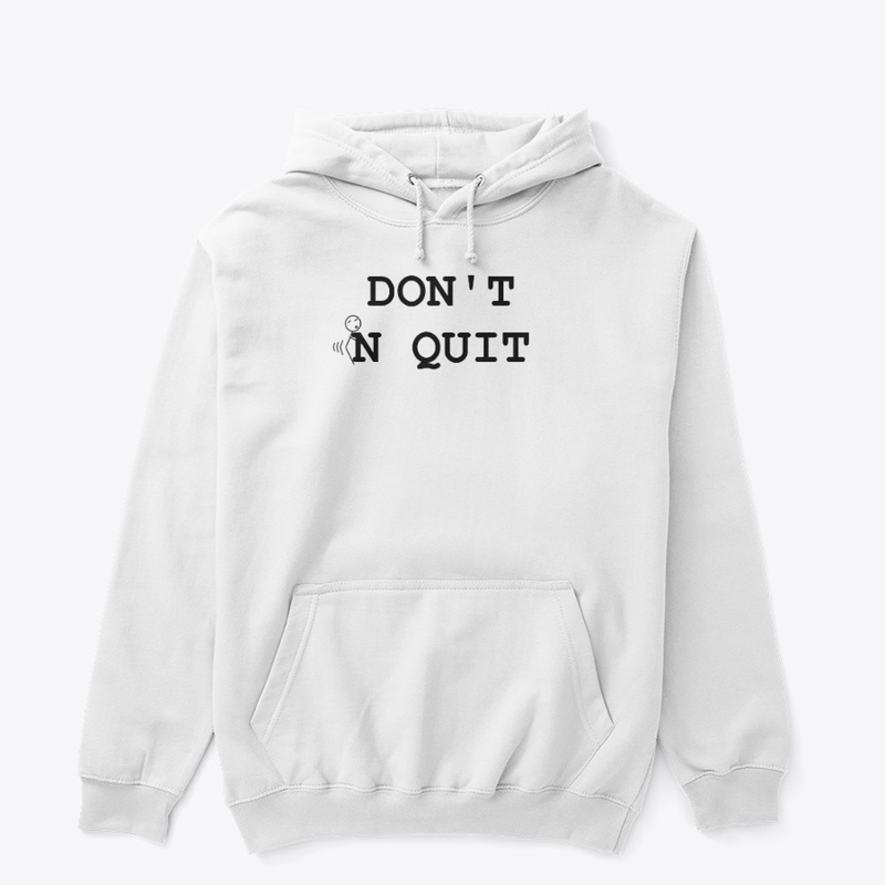 Don't F'n Quit