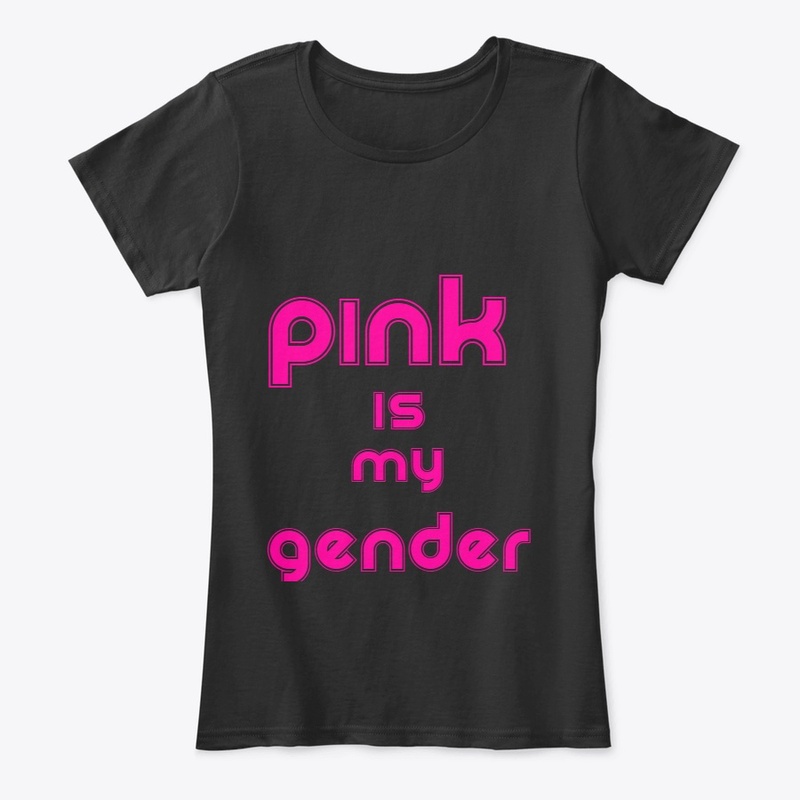Pink is my gender