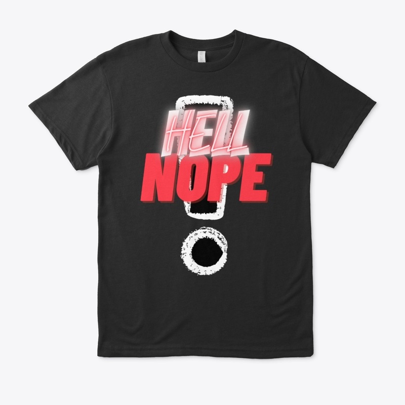 Hell Nope!