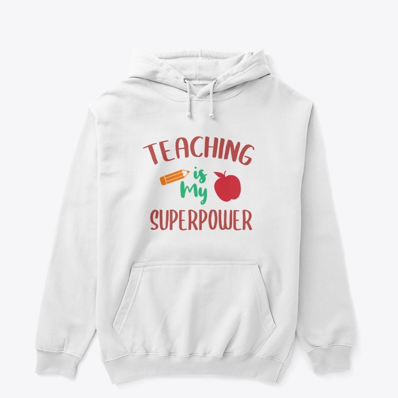 teaching is my superpower,