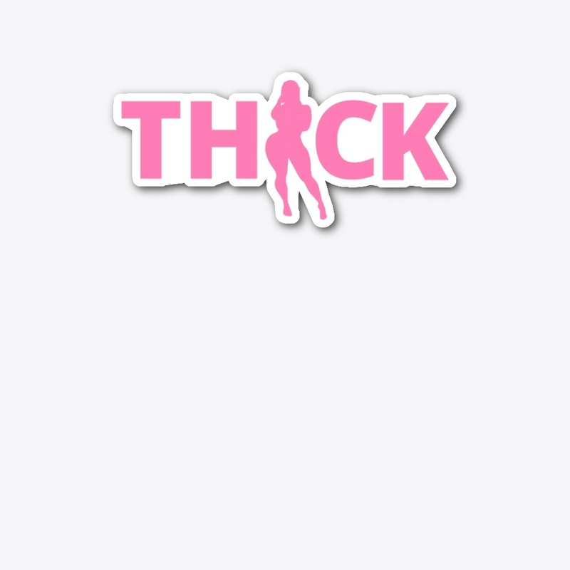 Thick 