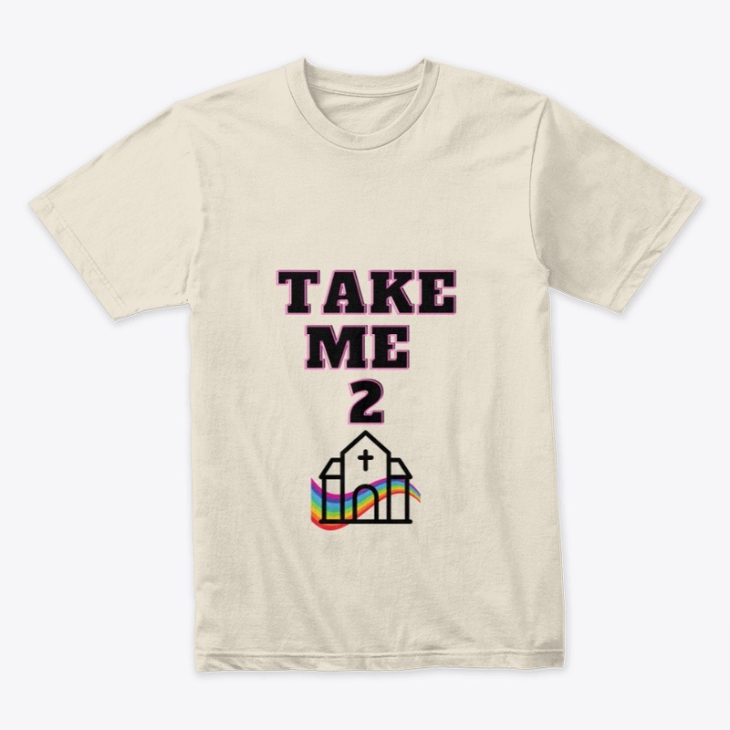 Take her to church!