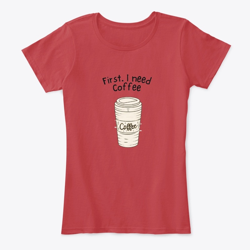 First I Need a Coffe