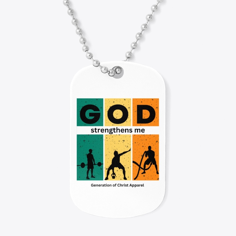 God Strengthens Me