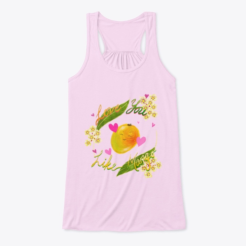 Love You Like Mango