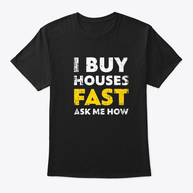 I Buy Houses Fast Ask Me How   Real Esta