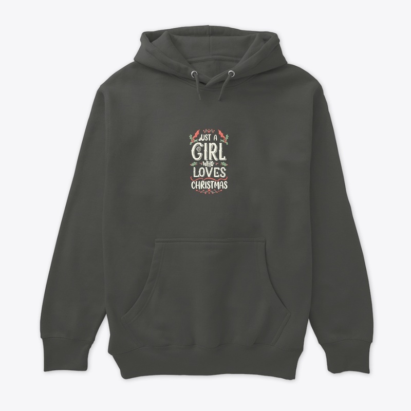 just a girl who loves christmas t shirt 