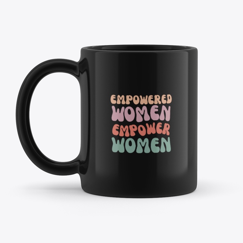 Empowered Women Empower Womer