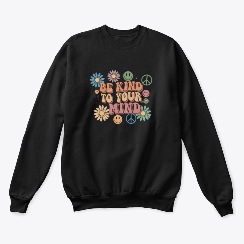 "Be Kind to Your Mind" Tee
