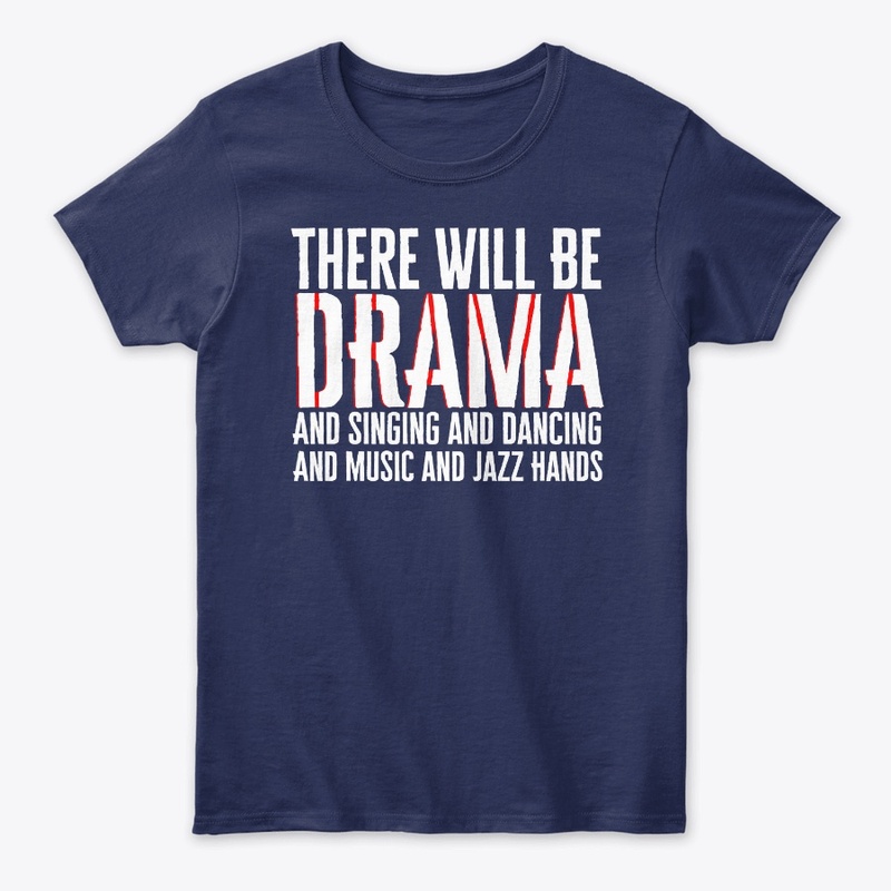 There will be Drama!