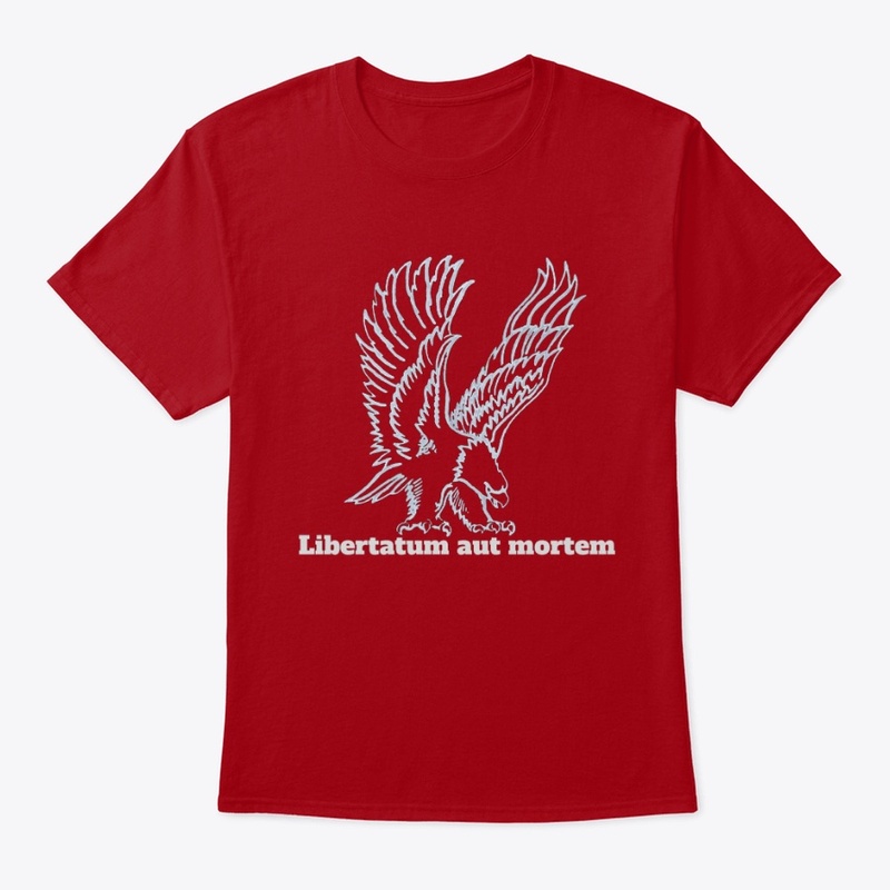 "Libertatum aut mortem"