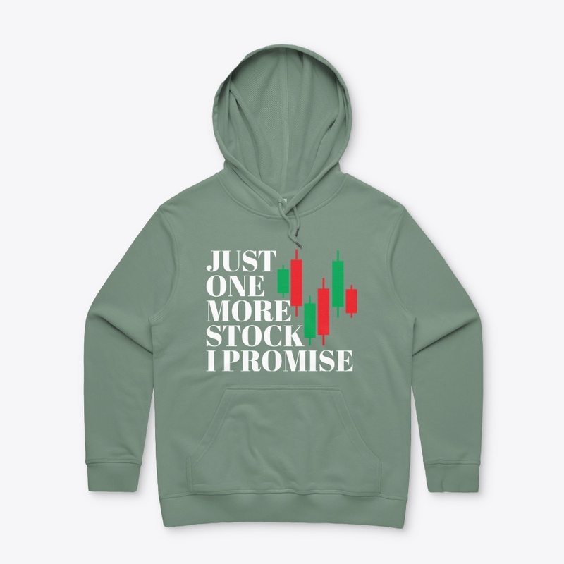 JUST ONE MORE STOCK I PROMISE