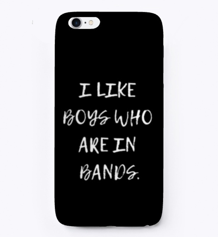 I Like Boys Who Are In Bands.