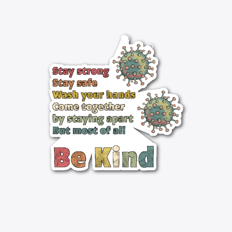 Be Kind - Positive support message 
