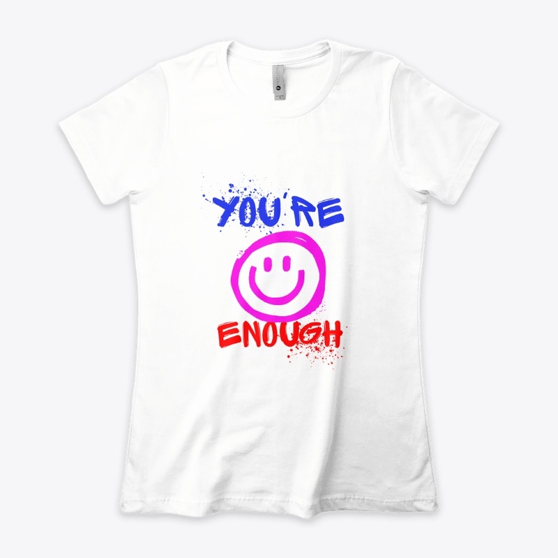 Your enough smile face shirts