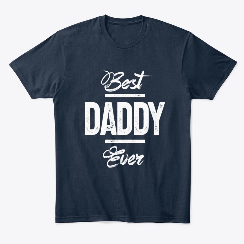 Gift for Daddy | Best Daddy Ever