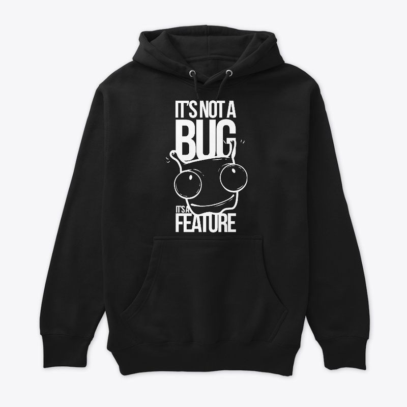 It's Not a Bug It's Future