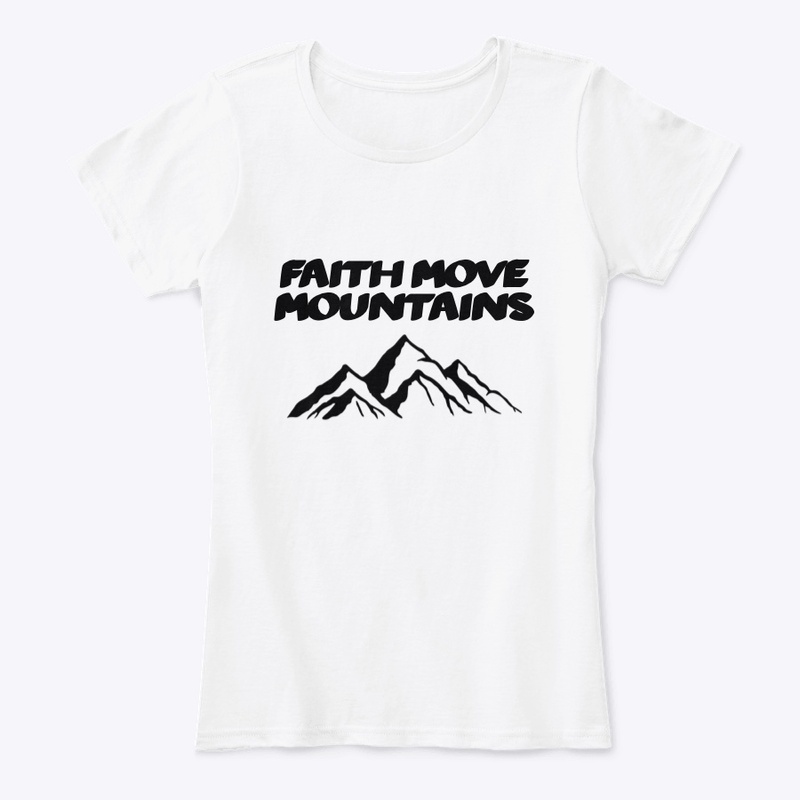 Faith Move Mountains